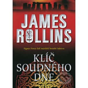 Klíč soudného dne - James Rollins