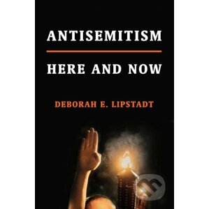 Antisemitism - Deborah E. Lipstadt