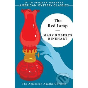 The Red Lamp - Mary Roberts Rinehart, Otto Penzler