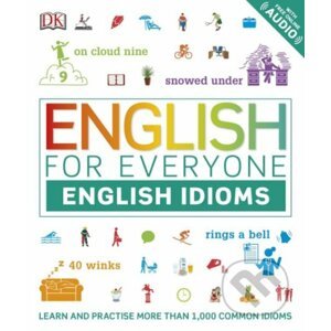 English for Everyone: English Idioms - Dorling Kindersley