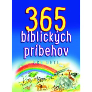 365 biblických príbehov pre deti - Sally Ann Wright