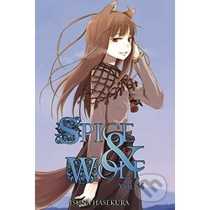 Spice and Wolf (Volume 4) - Isuna Hasekura, Ju Ayakura (ilustrácie)