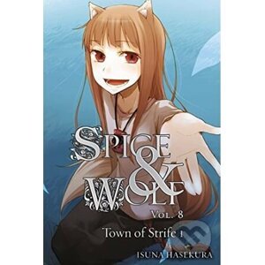 Spice And Wolf (Volume 8) - Isuna Haskura