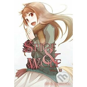 Spice and Wolf (Volume 10) - Isuna Hasekura