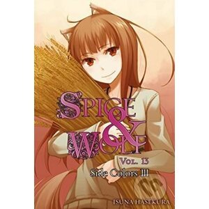 Spice and Wolf (Volume 13) - Isuna Hasekura