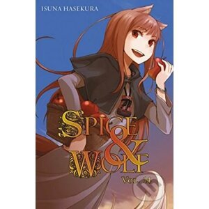 Spice and Wolf (Volume 14) - Isuna Hasekura