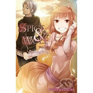 Spice and Wolf (Volume 18) - Isuna Hasekura