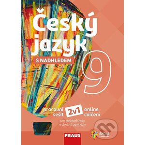 Český jazyk 9 s nadhledem - Zdeňka Krausová, Martina Pašková, Jana Vaňková