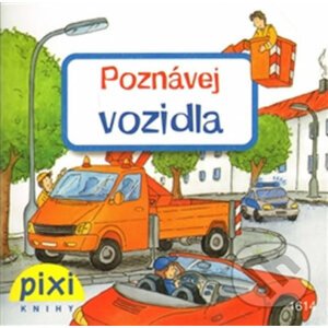 Poznávej vozidla - Pixi knihy