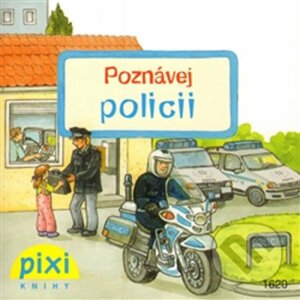 Poznávej policii - Pixi knihy