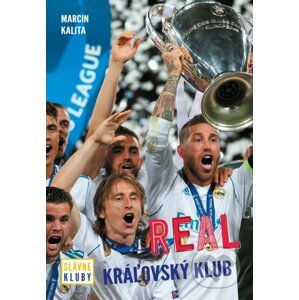 Slávne kluby: Real, kráľovský klub - Marcin Kalita
