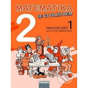 Matematika se Čtyřlístkem 2/1. díl Pracovní sešit - Marie Kozlová, Šárka Pěchoučková, Alena Rakoušová