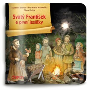 Svatý František a první jesličky - Doron