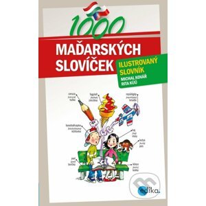 1000 maďarských slovíček - Michal Kovář, Rita Küü, Aleš Čuma (ilustrácie)