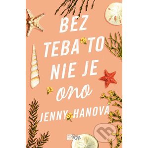 E-kniha Bez teba to nie je ono - Jenny Han
