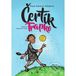 E-kniha Čertík Trapko - Paula Sabolová Jelínková, Drahomír Trsťan (ilustrácie)
