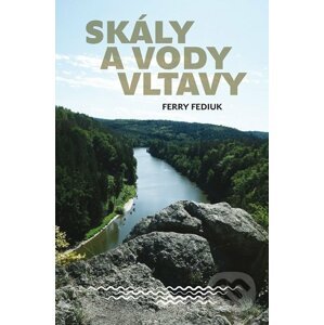 Skály a vody Vltavy - Ferry Fediuk