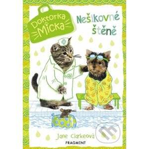 E-kniha Doktorka Micka: Nešikovné štěně - Jane Clarke