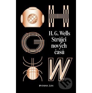 Strůjci nových časů - H.G. Wells