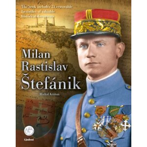 Milan Rastislav Štefánik (anglické vydanie) - Michal Kšiňan