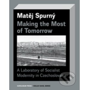 Making the Most of Tomorrow - Matej Spurný
