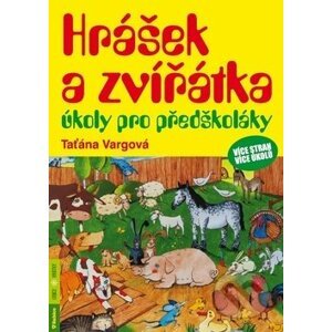 Hrášek a zvířátka úkoly pro předškoláky - Taťána Vargová