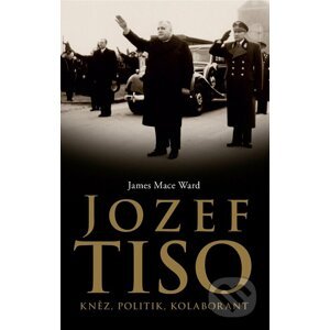 E-kniha Jozef Tiso - James Mace Ward