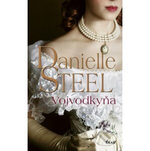 Vojvodkyňa - Danielle Steel