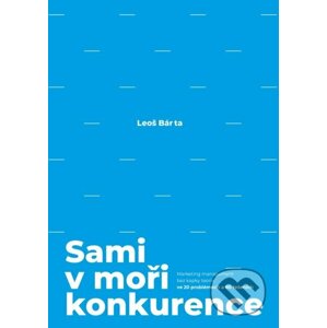 E-kniha Sami v moři konkurence - Leoš Bárta