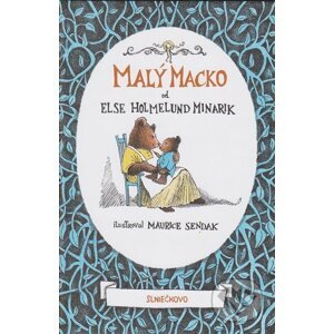 Malý Macko - Else Holmelund Minarik, Maurice Sendak (ilustrátor)