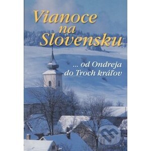 Vianoce na Slovensku - Ottovo nakladateľstvo