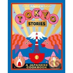 Tokyo Stories - Tim Anderson