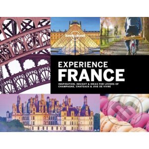 Experience France - Alexis Averbuck, Andrew Bain a kol.