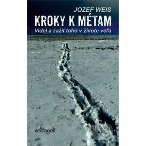 Kroky k métam - Jozef Weis