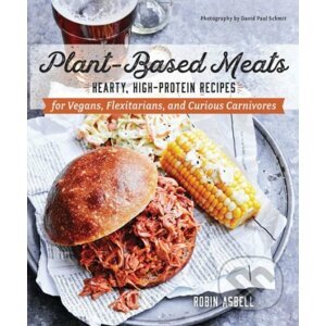 Plant-Based Meats - Robin Asbell
