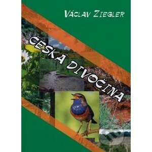 Česká divočina - Václav Ziegler