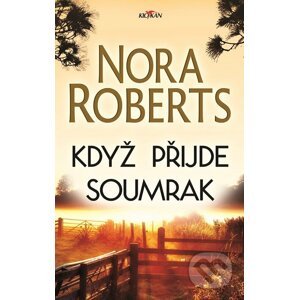 E-kniha Když přijde soumrak - Nora Roberts