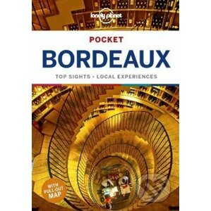 Lonely Planet Pocket: Bordeaux - Nicola Williams