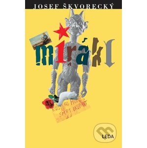 Mirákl - Josef Škvorecký