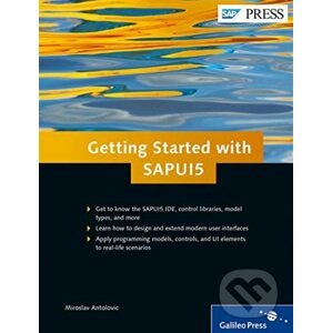 Getting Started with SAPUI5 - Miroslav Antolovic