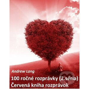 100 ročné rozprávky [2.séria] - Andrew Lang