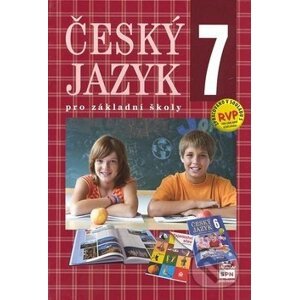 Český jazyk 7 pro základní školy - Eva Hošnová
