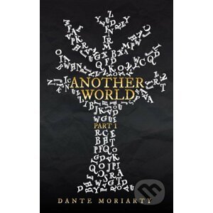 E-kniha Another World Part 1 - Dante Moriarty