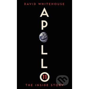 Apollo 11 - David Whitehouse
