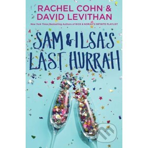 Sam and Ilsas Last Hurrah - Rachel Cohn