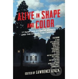 Alive in Shape and Color - Lawrence Block