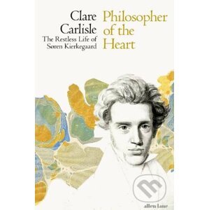 Philosopher of the Heart - Clare Carlisle