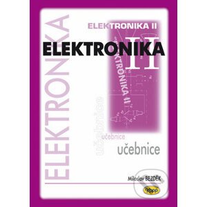Elektronika II - Miloslav Bezděk