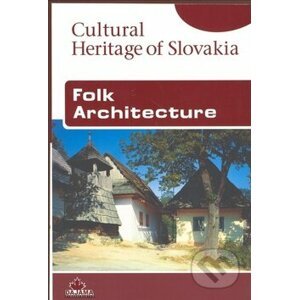 Folk Architecture - Viera Dvořáková