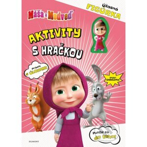 Máša a medveď: Aktivity s hračkou - Egmont SK